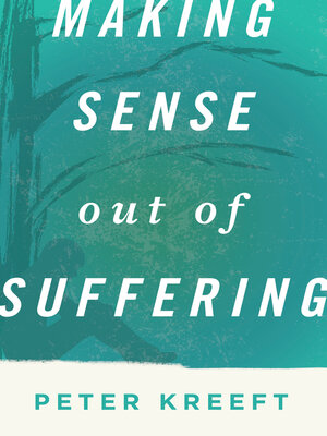 cover image of Making Sense Out of Suffering